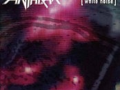 anthrax-soundofwhitenoise